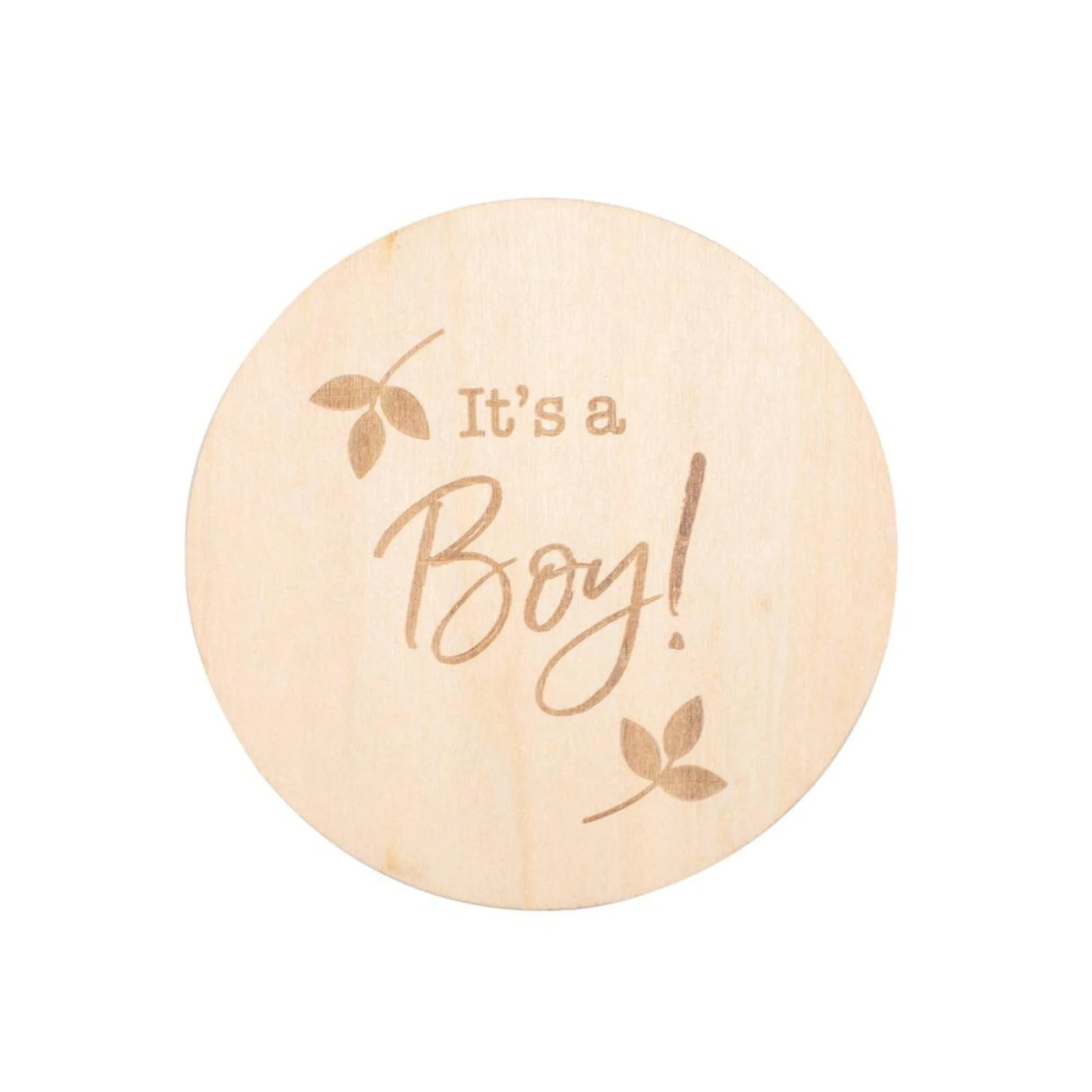 Wooden baby announcement milestone disc engraved with ‘It’s a Boy!’ and leaf design, gender reveal photo prop for newborn baby boy announcements.